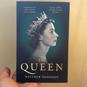 The Queen by Matthew Dennison